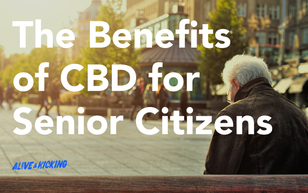 The Benefits of CBD for Senior Citizens
